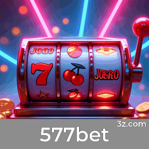 577bet: Emoção e Oportunidades nos Jogos de Cassino